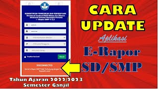 cara update aplikasi e raport sdsmp terbaru tahun ajaran 20222023 semester ganjil [upl. by Elenahc445]