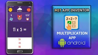 Create a Multiplication Tables App  MIT App Inventor  Math Blocks in App Inventor 2 [upl. by Inaluahek]