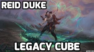 Channel Reid  Legacy Cube Draft Match 1 [upl. by Nevar]