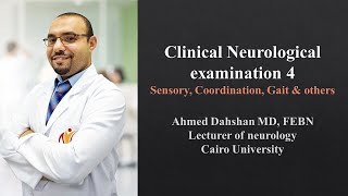 Clinical Neurological examination 4  DrAhmed Dahshan [upl. by Ahsayn203]