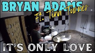 Bryan Adams ft Tina Turner  It’s Only Love Drum Cover  Shane Mason [upl. by Einahpets741]