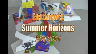 Eastviews Summer Horizons  August 2024 [upl. by Vas]