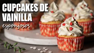 Cupcakes de Vainilla Esponjosos [upl. by Yance]