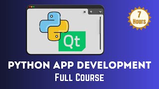 Python App Development Build Modern GUIs in 7 Hours Beginners Course [upl. by Fabien775]