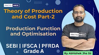 Theory of Production and Cost  Part 2  Production Function and Optimisation  PracticeMock [upl. by Jangro]