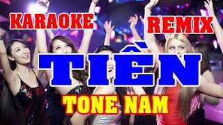 Tiền  Karaoke Remix Tone NamNgọc Sơn Quang Organ [upl. by Sukey]