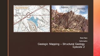 Geologic Mapping amp Structural Geology  Episode 2  Base MapsDeformation [upl. by Jalbert850]