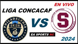 🔴Philadelphia Union vs Deportivo Saprissa en vivo  16 Avos de Final  Liga Concacaf [upl. by Gnot896]