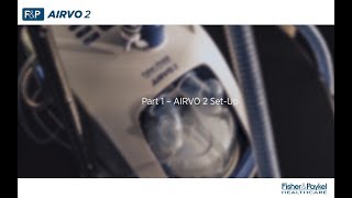 How to setup your FampP Airvo™ 2 for Optiflow™ Nasal High Flow therapy [upl. by Lesiram]