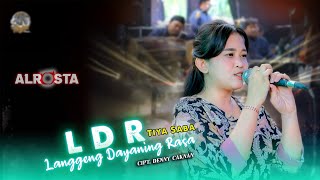 LDR  Langgeng Dayaning Rasa  Spesial Tamu Undangan Cantik Bersuara Merdu  Tiya Sabatini [upl. by Naujak604]