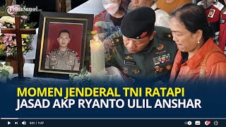 Momen Jenderal TNI Ratapi Jasad AKP Ryanto Ulil Anshar yang Tewas Ditembak AKP Dadang Tahan Tangis [upl. by Anselma]