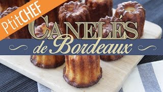 Recette Canelés de Bordeaux Ptitchefcom Pas à pas Stop Motion [upl. by Tijnar]