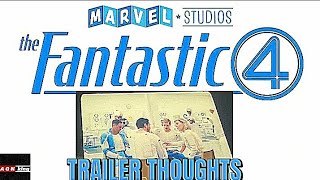 FANTASTIC FOUR TRAILER THOUGHTS WOW [upl. by Reviere]