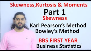 Karl Pearson and Bowleys Coefficient of Skewness Part 1 BBS First Year Statistics in Nepali TU Exam [upl. by Etteluap]