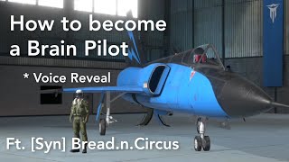 How to Become a Brain Pilot ft Syn BreadnCircus [upl. by Mulry]