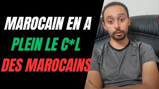 CE MAROCAIN EN A PLEIN LE CL DES MAROCAINS [upl. by Knight]