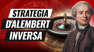 Strategia DAlembert Inversa alla Roulette Occhio a Questo Rischio [upl. by Nanaek]