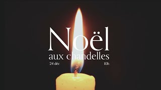 Noël aux chandelles 2023 [upl. by Hervey]