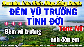 Karaoke Liên Khúc Đêm Vũ Trường  Tình Đời Tone Nữ  Nhạc Sống Remix Mới Nhất  Karaoke Huỳnh Chiêu [upl. by Nayrda]