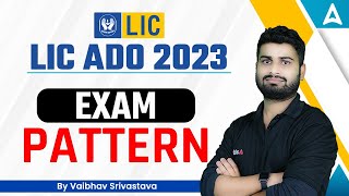 LIC ADO 2023  Exam Pattern of LIC ADO Exam By Vaibhav Srivastava [upl. by Yemrej]