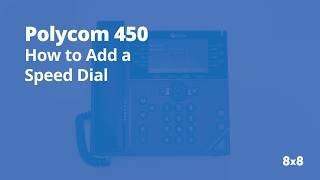 Polycom 450 Add a Speed Dial [upl. by Ejrog]