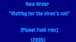 New Order  Waiting for the sirens call Planet Funk rmx [upl. by Mcafee]