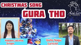 Christmas Song  Gurab Tho  Lyrics video  Nyidhi Christian Song [upl. by Talanta]