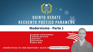 Debate 5  Recuento Poético Panameño poesía modernista I [upl. by Schreiber]