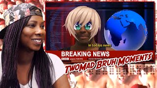 TwoMad Biggest Bruh Moments  Reaction [upl. by Ominoreg]