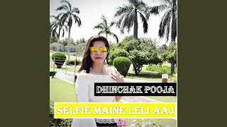 Selfie Maine Leli Aaj [upl. by Garett]