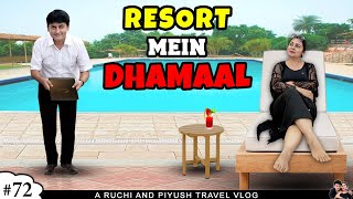 RESORT MEIN DHAMAAL  Travel Vlog with Family and Team  Ruchi and Piyush [upl. by Toback331]