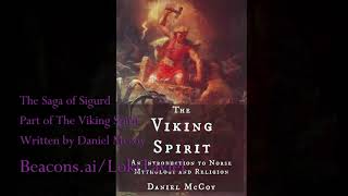 The Saga of Sigurd part of The Viking Spirit written by Daniel McCoy [upl. by Inness4]