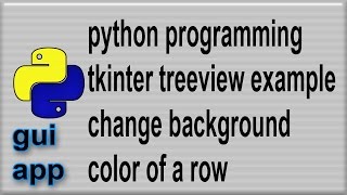 Treeview Python widget tkinter add color to rows [upl. by Sum]