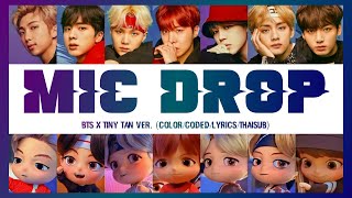 THAISUB BTS X Tiny TanMIC Drop Steve Aoki Remix ColorCodedLyricsThaisub [upl. by Neira]