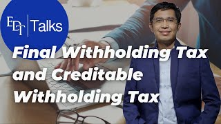 Final withholding tax FWT and Creditable withholding tax CWT [upl. by Langill]