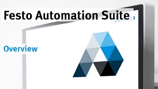 Festo Automation Suite Overview [upl. by Enileuqcaj]