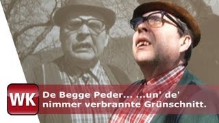 De Begge Peder un de nimmer verbrannte Grünschnitt [upl. by Uzzi]