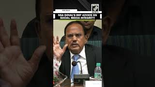 “Credibility of social media is eroding” NSA Doval discusses impact influence of social media [upl. by Eniluqaj]