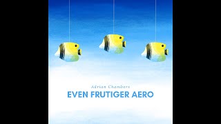 Even Frutiger Aero  Full EP [upl. by Ahsinoj]