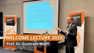 The Unresolved Climate Change Problem Welcome Lecture 2023 by Prof Dr Guntram Wolff [upl. by Konstanze]