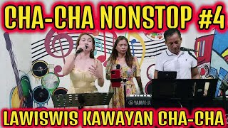 CHA  CHA NONSTOP 4 💥 LAWISWIS KAWAYAN CHA  CHA MEDLEY 💥 REA ARLIN amp PRUDY FT ZALDY MINI STUDIO [upl. by Morganstein]