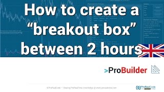 How to create a breakout box between 2 hours  ProRealTime [upl. by Colvert]