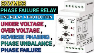 Phase Failure Relay  S2Vmr3  Over Voltage Under Voltage Relay  Phase Monitor [upl. by Rodgiva718]