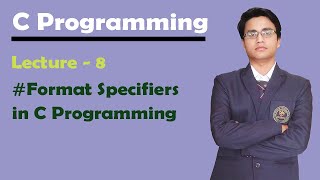 Format Specifiers in C Programming  Lec8  C Tutorials for Beginners in Hindi [upl. by Belia295]