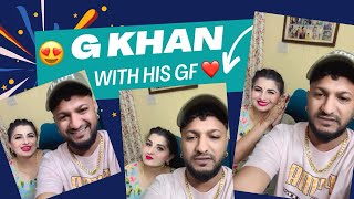 G KHAN with his GF 😍  G khan viral video ❤️ [upl. by Nimajnab]