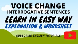 Voice Change of Interrogative Sentences with amp Without WH words  Tense Change Rules [upl. by Sahcnip]