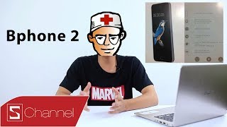 Schannel  Tổng hợp thông tin về Bphone 2 trước giờ ra mắt [upl. by Anirat]