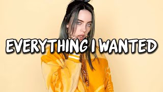 Billie Eilish  everything i wanted Lyrics [upl. by Nnasor336]