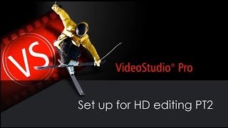 Corel VideoStudio X7 Editing Ultra HD Set up Part 2 [upl. by Tloh]