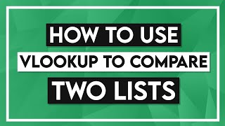 How to Use VLOOKUP to Compare Two Lists [upl. by Roanne362]